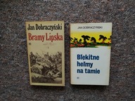 2x JAN DOBRACZYŃSKI BRAMY LIPSKA MON BŁĘKITNE HEŁMY NA TAMIE ISKRY KOMPLET