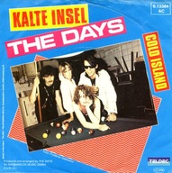 The Days – Kalte Insel - 7" - EX