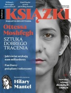 Książki. Magazyn do czytania nr. 1 (70) luty 2025 Ottessa Moshfegh