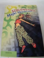 Szaleństwo Majki Skowron Aleksander Minkowski