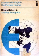 SUCCESS WITH ENGLISH THE PENGUIN COURSE COURSEBOOK 2 - G Broughton