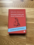 Sanatorium pod klepsydrą Bruno Schulz