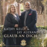 Jay Alexander & Kathy Kelly - 2024 - Glaub Und Dich - CD - autografy