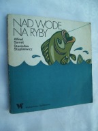 Nad wodę na ryby - Samet,, Stupkiewicz