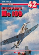 Messerchmitt ME 109, cz. 1 - Monografie Lotnicze, nr 42