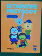 Gitarowe przygody. Podręcznik do nauki gry na gitarze. Tom 4