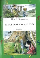 Henryk Sienkiewicz W Pustyni i w puszczy