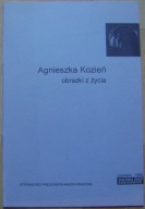AGNIESZKA KOZIEŃ -OBRAZKI Z ŻYCIA -MALARSTWO - katalog wystawy