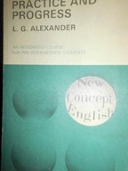 Practice and Progress L.G. Alexander