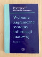 Wybrane zagraniczne systemy informacji masowej. Część II