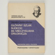 Główny szlak sudecki im M. Orłowicza Garbaczewski