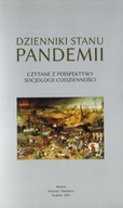 Dzienniki stanu pandemii. Czytane z perspektywy socjologii codzienności.