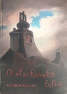 O bitwie pod Sławkowem Jej skutkach i tradycjach