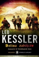 Dolina zabójców Zamach w Teheranie 1943 Leo Kessler