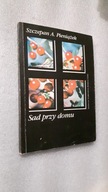 SAD PRZY DOMU - Szczepan Pieniazek (1989)