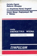 Mała energetyka wodna Stan obecny perspektywy rozwoju