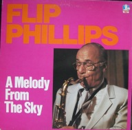 Flip Phillips – A Melody From The Sky
