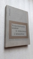WYKORZYSTANIE SCIEKOW W ROLNICTWIE I LESNICTWIE - Wierzbicki (1963)