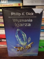 Wyznania łgarza Philip K. Dick