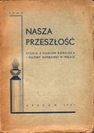 Nasza Przeszłość. Tom III