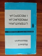 Literatura produkcja i recepcja Robert Weimann