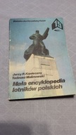 Mała encyklopedia lotników polskich Jerzy R. Konieczny, Tadeusz Malinowski