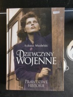 Dziewczyny wojenne Łukasz Modelski