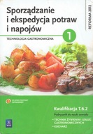 Sporządzanie i ekspedycja potraw i napojów 1 Technologia gastronomiczna