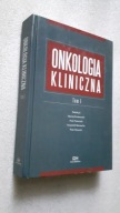 ONKOLOGIA KLINICZNA t. 1 Maciej Krzakowski (2014)