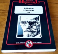 Badania logiczne Tom 1 Prolegomena do czystej logiki / Edmund Husserl