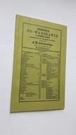 Przewodnik po Warszawie z planem miasta ... (Reprint 1989) BDB