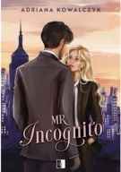 Mr Incognito Adriana Kowalczyk