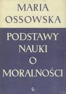 Podstawy nauki O Moralności M Ossowska stempel bibliot.