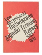 ROZWIĄZANIE ZAGADKI TRZECIEJ RZESZY 1939 1941