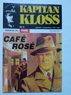 Kapitan Kloss nr 8 Cafe Rose A. Zbych