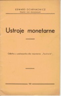 OCHRYMOWICZ USTROJE MONETARNE dedykacja Autora