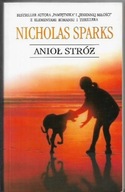 ANIOŁ STRÓŻ Nicholas SPARKS