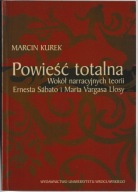 Powieść totalna Marcin Kurek