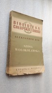 Biblioteka Chlopskiej Drogi SZOSA WOLOKOLAMSKA - Aleksander Bek