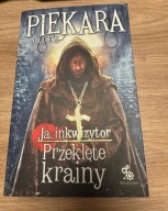 Ja, inkwizytor Przeklęte krainy Jacek Piekara ideał