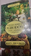 Wielka księga ogrodów John Brookes