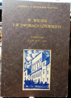 W Wilnie i w dworach litewskich 1815-1843, z GÜNTHERÓW Gabrjela PUZYNINA