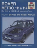 Rover Metro 111 & 114 Service and Repair Manual 1990 - 1998 Haynes