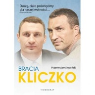 Bracia Witalij i Wołodymyr Kliczko Przemysław Słowiński biografia ksiazka