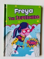 Freya The Superhero Eric James + GRATIS