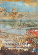 Parkany 7-9 X 1683. Szczęśliwe zwycięstwo Lwa Lechistanu ; jak nowa