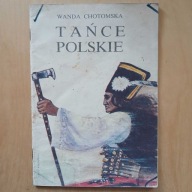 Wanda Chotomska - Tańce polskie