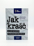 Jak kraść w białym kołnierzyku | Maciej Binkowski | Ksiazka