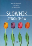 SŁOWNIK SYNONIMÓW Andrzej DĄBRÓWKA, Ewa GELLER, Ryszard TURCZYN