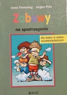 Zabawy na spostrzeganie I. Flemming, J. Fritz